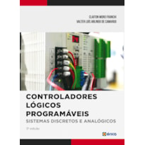 CONTROLADORES LÓGICOS PROGRAMÁVEIS: SISTEMAS DISCRETOS