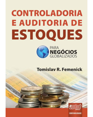 CONTROLADORIA E AUDITORIA DE ESTOQUES - PARA NEGÓCIOS GLOBALIZADOS