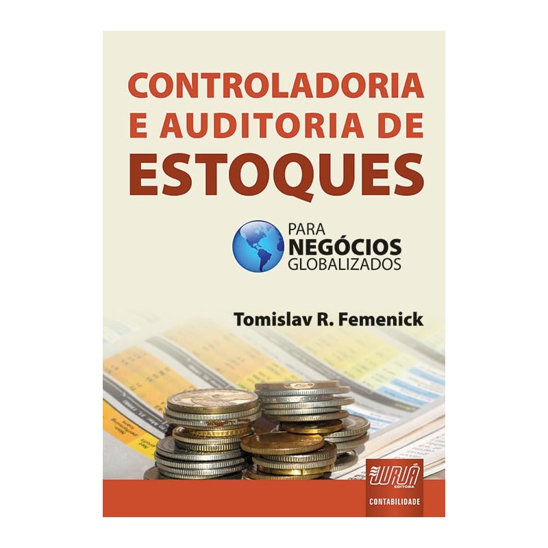 CONTROLADORIA E AUDITORIA DE ESTOQUES - PARA NEGÓCIOS GLOBALIZADOS