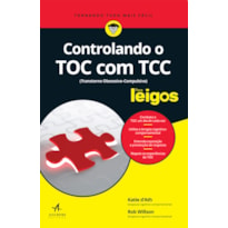 CONTROLANDO O TOC COM TCC PARA LEIGOS