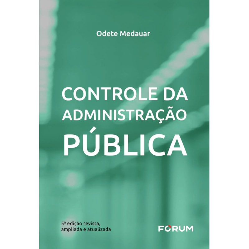 CONTROLE DA ADMINISTRAÇÃO PÚBLICA