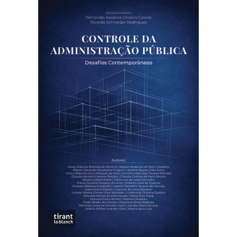 CONTROLE DA ADMINISTRAÇÃO PÚBLICA: DESAFIOS CONTEMPORÂNEOS