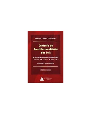 CONTROLE DE CONSTITUCIONALIDADE DAS LEIS
