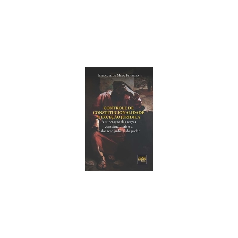 CONTROLE DE CONSTITUCIONALIDADE E EXCEÇÃO JURÍDICA - A SUPERAÇÃO DAS REGRAS CONSTITUCIONAIS E A REALOCAÇÃO JUDICIAL DO PODER