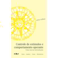 CONTROLE DE ESTÍMULOS E COMPORTAMENTO OPERANTE
