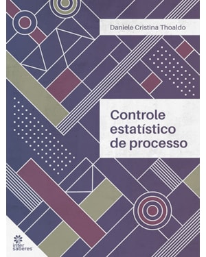 CONTROLE ESTATÍSTICO DE PROCESSO