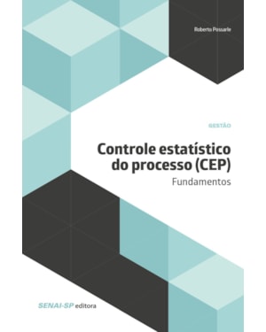 CONTROLE ESTATÍSTICO DO PROCESSO (SEP)