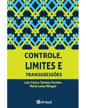 Controle, limites e transgressões