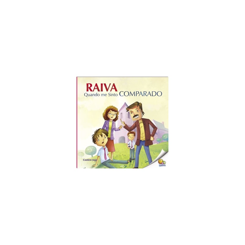 Controle Sua Raiva: Raiva Quando Me Sinto Comparado (Nível 4 / Paradidáticos Todolivro)