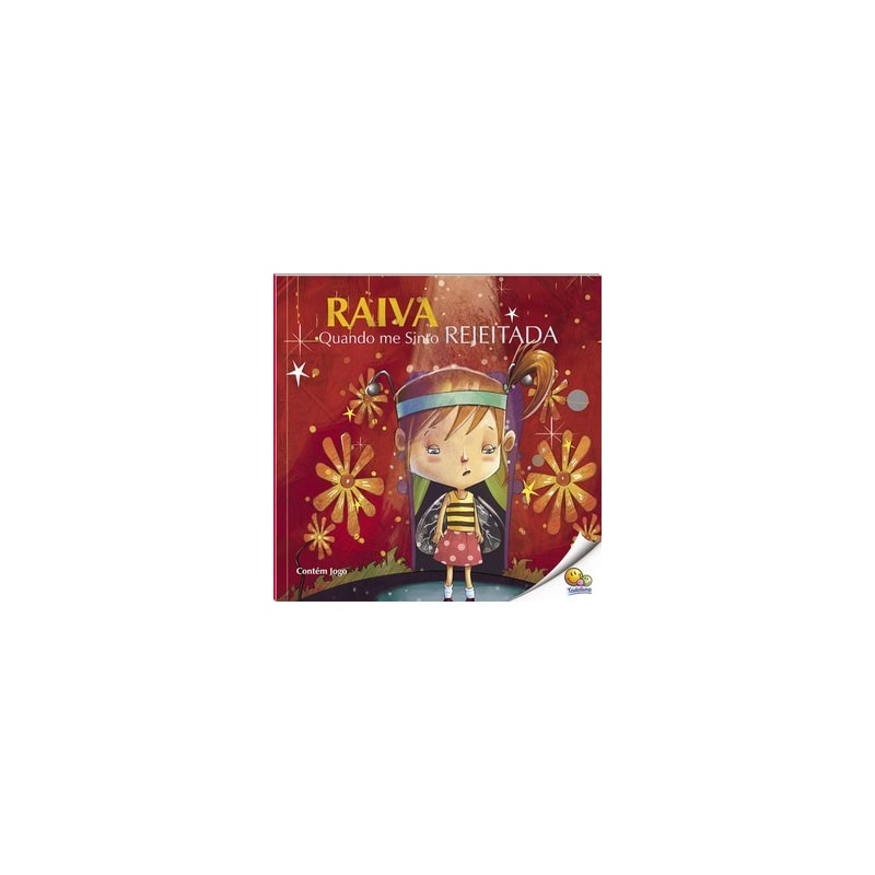 Controle Sua Raiva: Raiva Quando Me Sinto Rejeitada (Nível 4 / Paradidáticos Todolivro)