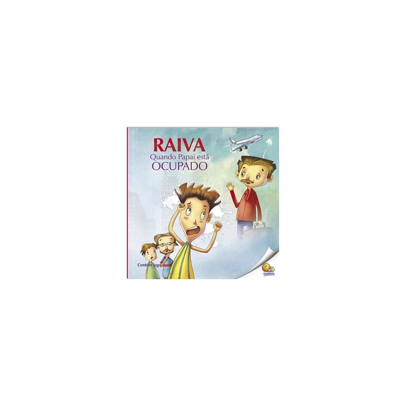Controle Sua Raiva: Raiva Quando Papai Está Ocupado (Nível 4 / Paradidáticos Todolivro)