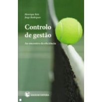 CONTROLO DE GESTAO - AO ENCONTRO DA EFICENCIA