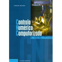 Controlo numérico computorizado - conceitos fundamentais