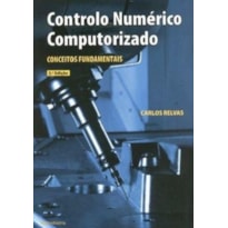 Controlo numérico computorizado - conceitos fundamentais