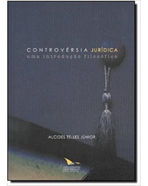 CONTROVERSIA JURIDICA UMA INTRODUCAO FILOSOFICA - 1