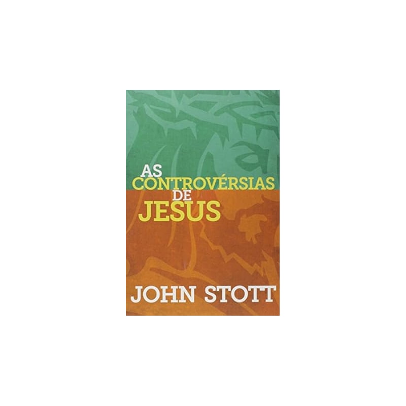 CONTROVERSIAS DE JESUS, AS - 1ª