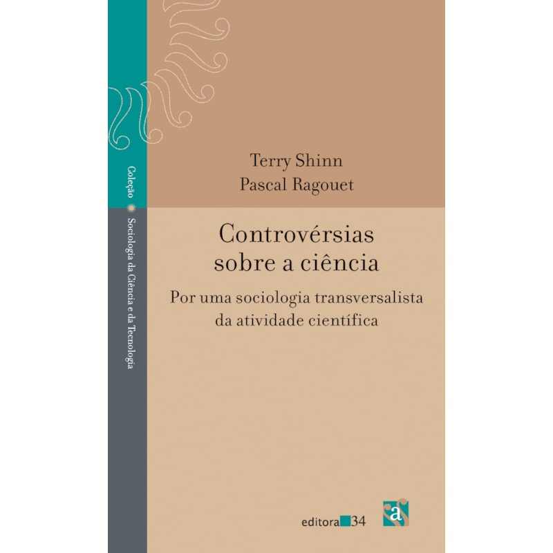 Controvérsias sobre a ciência: por uma sociologia transversalista da atividade científica