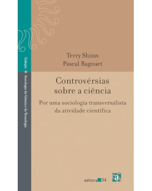Controvérsias sobre a ciência: por uma sociologia transversalista da atividade científica