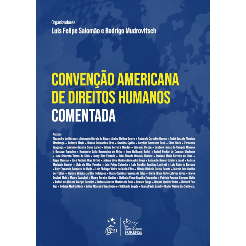 CONVENÇÃO AMERICANA DE DIREITOS HUMANOS COMENTADA - 1ª EDIÇÃO 2024