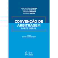 CONVENÇÃO DE ARBITRAGEM - PARTE GERAL - 1ª EDIÇÃO 2023