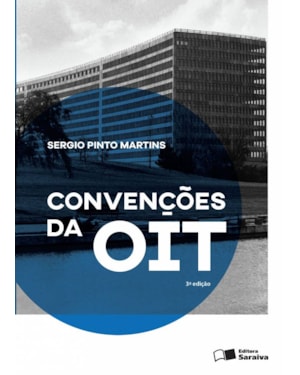 CONVENÇÕES DA OIT - 3ª EDIÇÃO 2016