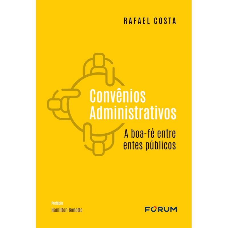 CONVÊNIOS ADMINISTRATIVOS: A BOA-FÉ ENTRE ENTES PÚBLICOS