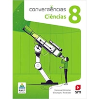 CONVERGÊNCIAS CIENCIAS 8  ED 2019 - BNCC