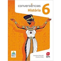 CONVERGÊNCIAS HISTORIA 6  ED 2019 - BNCC