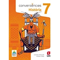 CONVERGÊNCIAS HISTORIA 7  ED 2019 - BNCC