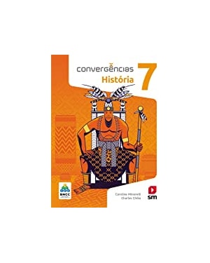 CONVERGÊNCIAS HISTORIA 7 ED 2019 - BNCC