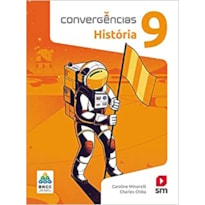 CONVERGÊNCIAS HISTORIA 9  ED 2019 - BNCC