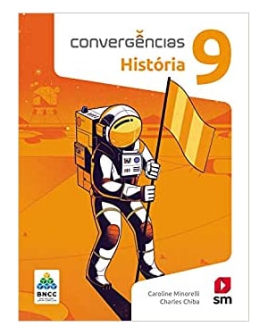 CONVERGÊNCIAS HISTORIA 9  ED 2019 - BNCC