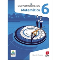 CONVERGÊNCIAS MATEMATICA 6  ED 2019 - BNCC