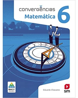 CONVERGÊNCIAS MATEMATICA 6 ED 2019 - BNCC