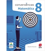 CONVERGÊNCIAS MATEMATICA 8  ED 2019 - BNCC