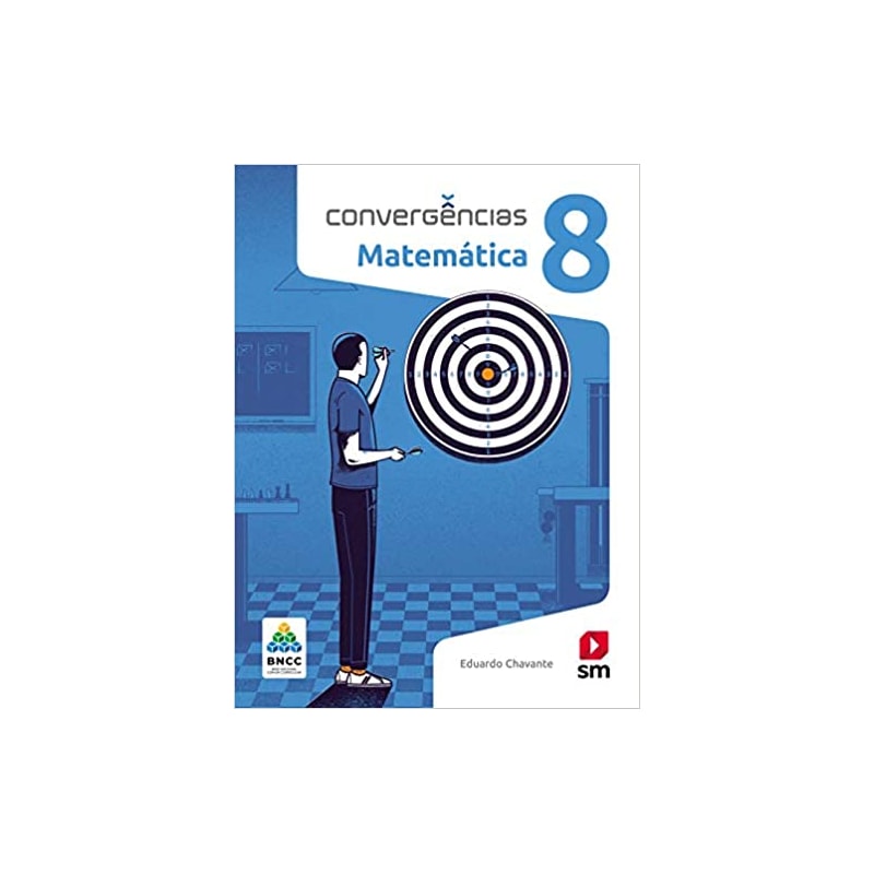 CONVERGÊNCIAS MATEMATICA 8  ED 2019 - BNCC