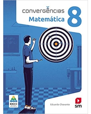 CONVERGÊNCIAS MATEMATICA 8 ED 2019 - BNCC