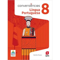 CONVERGÊNCIAS PORTUGUES 8  ED 2019 - BNCC