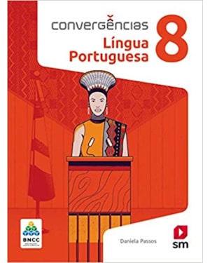 CONVERGÊNCIAS PORTUGUES 8  ED 2019 - BNCC