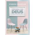 CONVERSA COM DEUS: O PODER DE ORAR COM A BÍBLIA