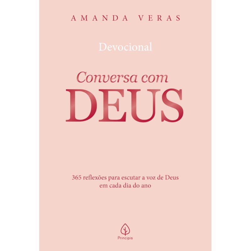 CONVERSA COM DEUS PAI 2026: 365 REFLEXÕES PARA ESCUTAR A VOZ DE DEUS EM CADA DIA DO ANO