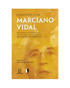 CONVERSA COM MARCIANO VIDAL