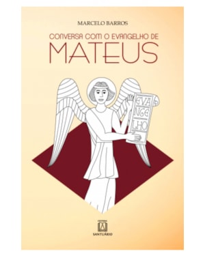 CONVERSA COM O EVANGELHO DE MATEUS