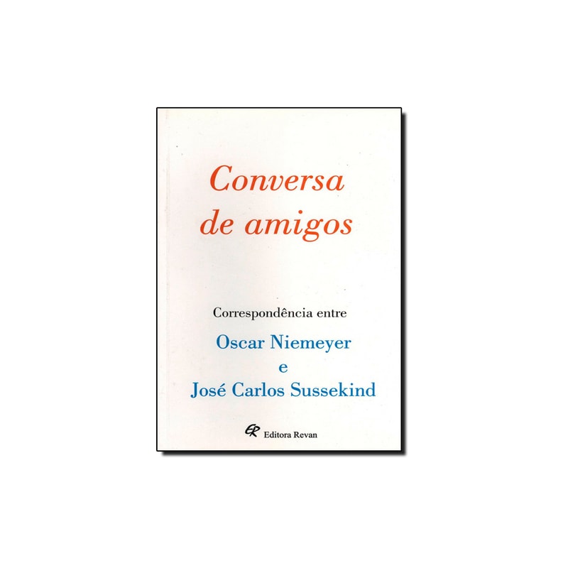 CONVERSA DE AMIGOS - ENTRE NIEMEYER E SUSSEKIND - 1