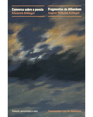 CONVERSA SOBRE POESIA - FRAGMENTOS DE ATHENÄUM