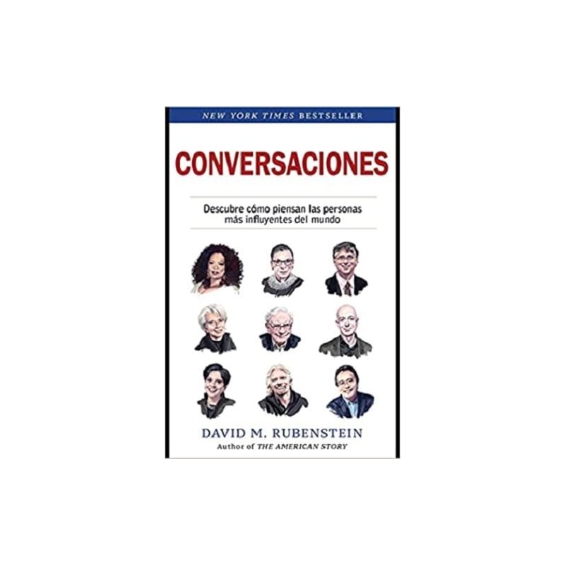 Conversaciones: descubre la sabiduría de las personas más influyentes del mundo