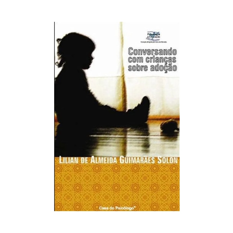 CONVERSANDO COM CRIANCAS SOBRE ADOCAO - 1ª