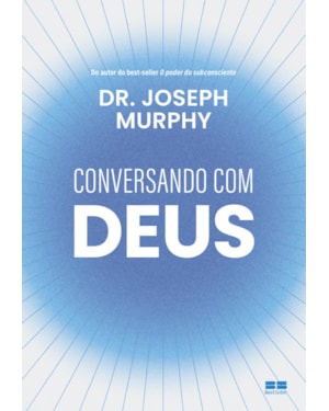 CONVERSANDO COM DEUS