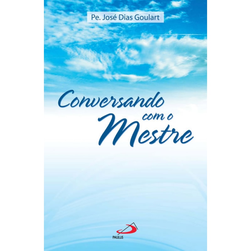 CONVERSANDO COM O MESTRE CONVERSANDO COM O MESTRE