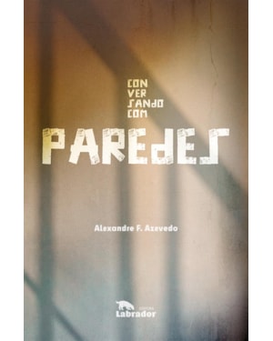 CONVERSANDO COM PAREDES
